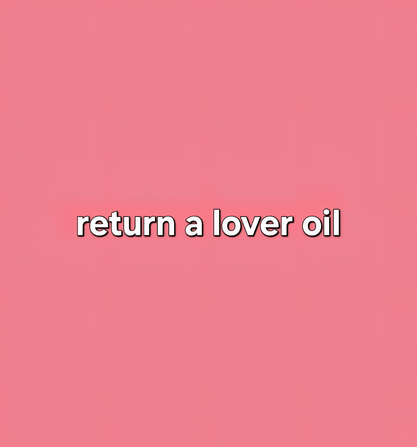 return a lover oil