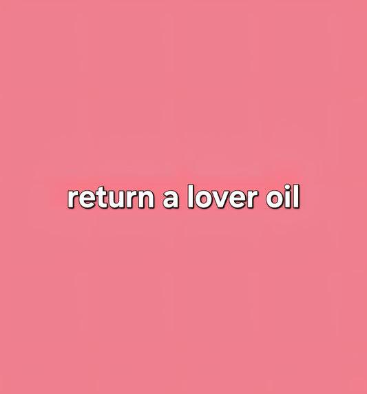 return a lover oil