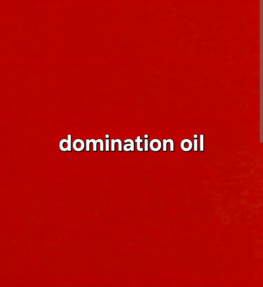 domination oil